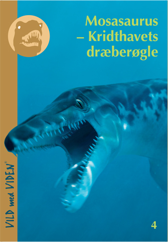  Mosasaurus − Kridthavets drbergle