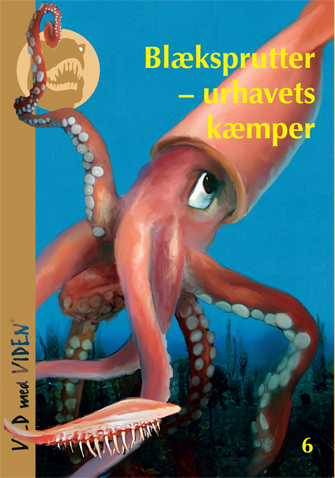 Blæksprutter − urhavets kæmper