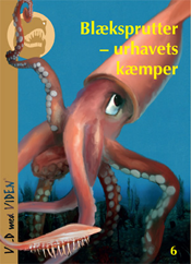 Blæksprutter − urhavets kæmper