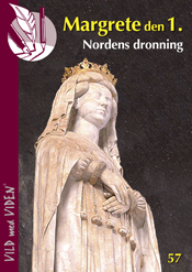 Margrete 1. Nordens dronning